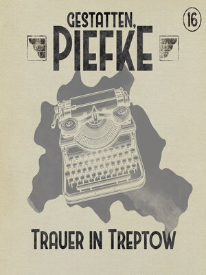 cover image of Gestatten, Piefke, Folge 16